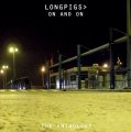 Longpigs - On And On