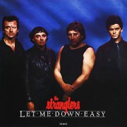 STRANGLERS LET ME DOWN EASY